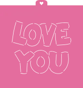 Трафарет+формочка  "Love you"