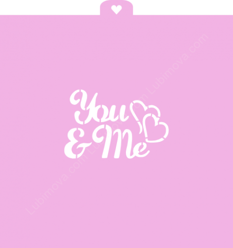 Трафарет надпись" You&Me"