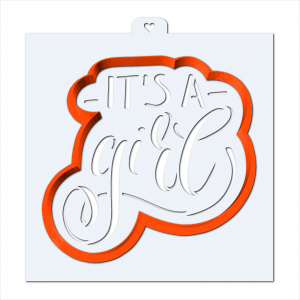 Трафарет+форма "It's a girl"